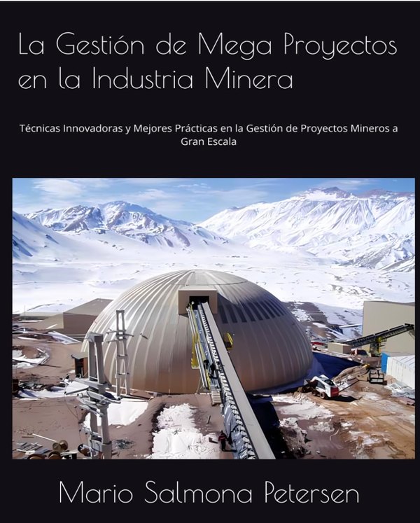 Portada de La Gestión de Mega Proyectos en la Industria Minera, segunda edición